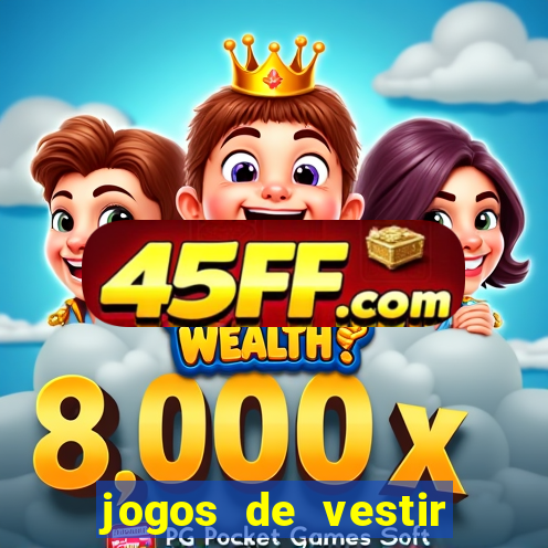jogos de vestir click jogos